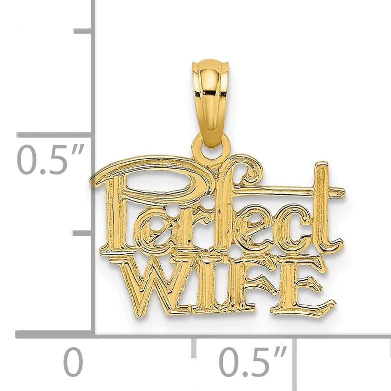 14k Yellow Gold Polished Finish Flat Back PERFECT WIFE Charm Pendant